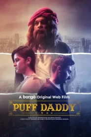 Puff Daddy (2023) Bengali Bongo WEB-DL H264 AAC 1080p 720p 480p Download [Untouched]